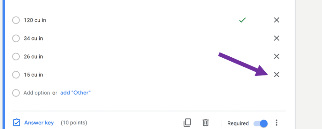 an easy way to modify a google forms assignment is to reduce the number of answer choices by deleting some of the choices