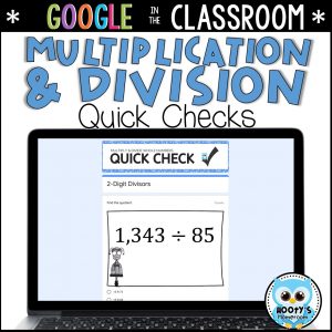 multiplication and divisionof whole numbers quick check assments using google forms