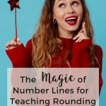 magic of teaching rounding with number lines