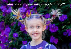 Who can compete for students' attention on crazy hair day?!